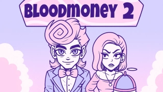 Play BLOODMONEY 2 now!