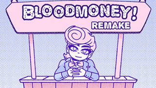 Bloodmoney Remake