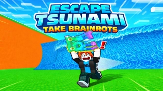 Escape Tsunami - Take Brainrots