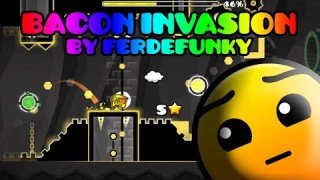 PLay Geometry Dash Bacon Invasion now!