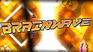 PLay Geometry Dash BRAINWAVE now!