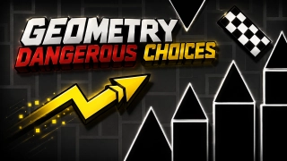 Geometry Dangerous Choices