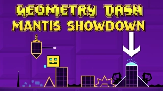 PLay Geometry Dash Mantis Showdown now!