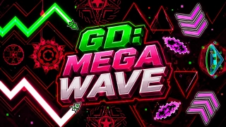 GD: Mega Wave