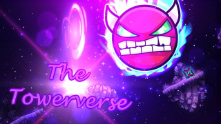 Geometry Dash The Towerverse