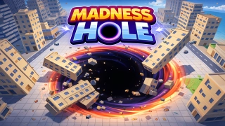 Madness Hole