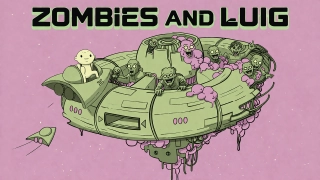 Zombies and Luig